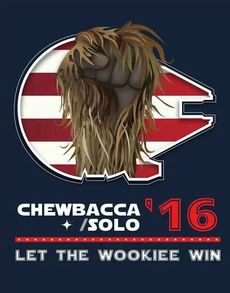 Chewbacca / Solo for President